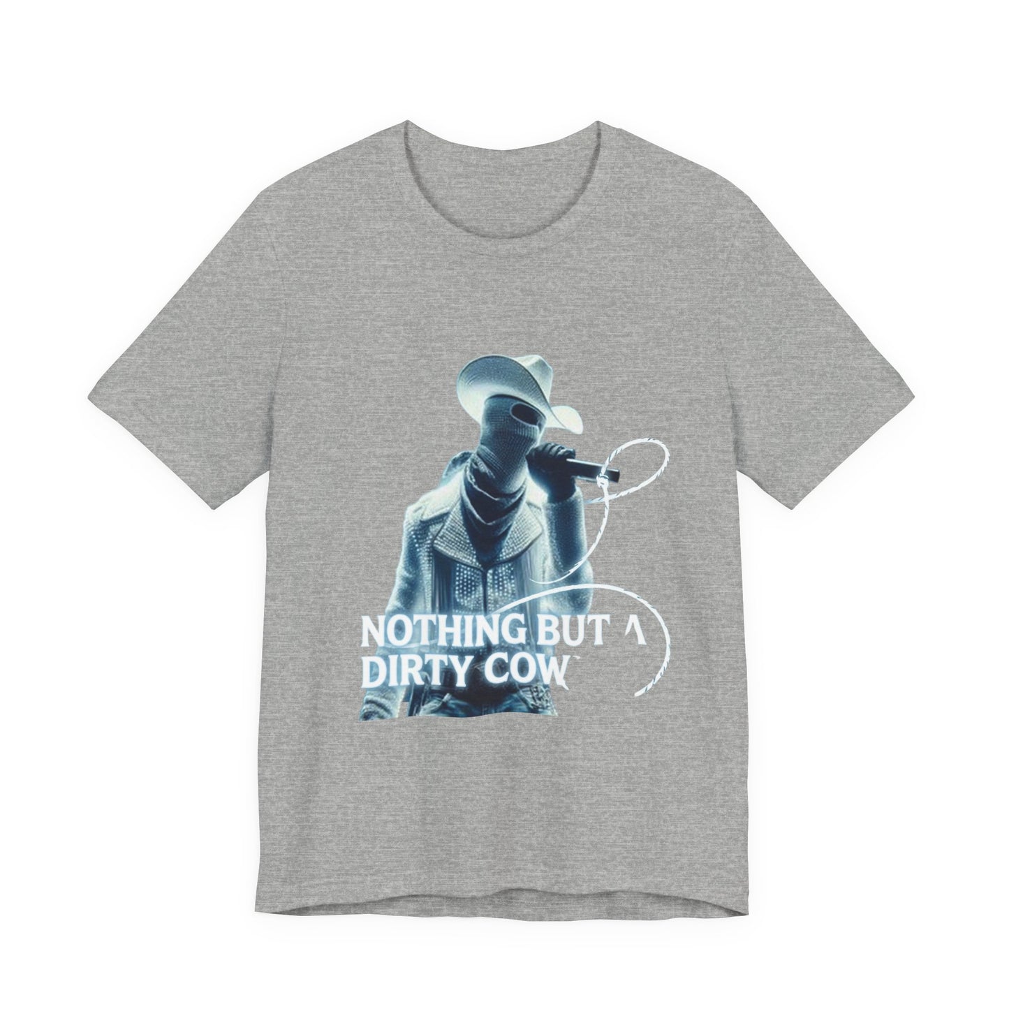 Nothing But a Dirty Cowboy