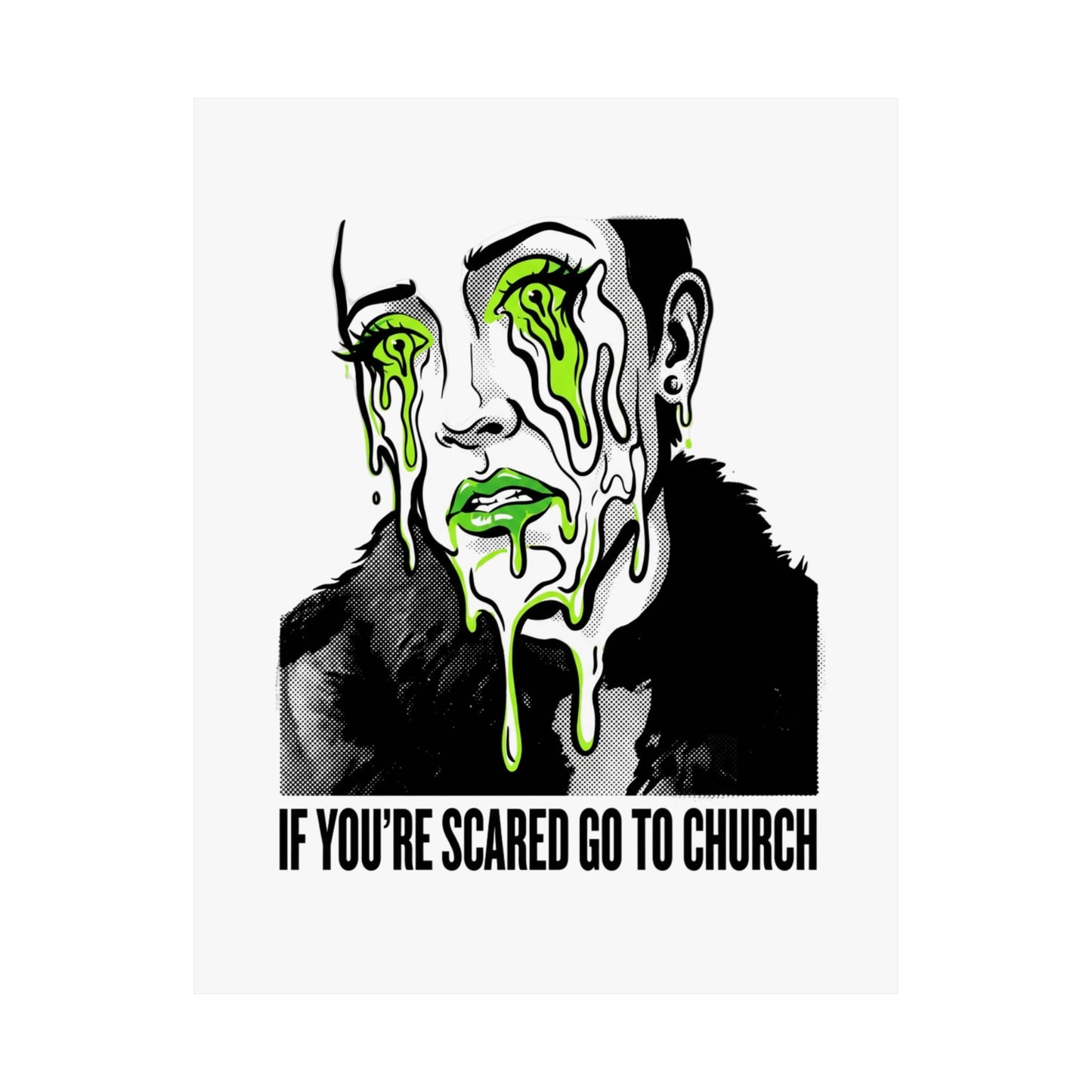 If You're Scared Go To Church