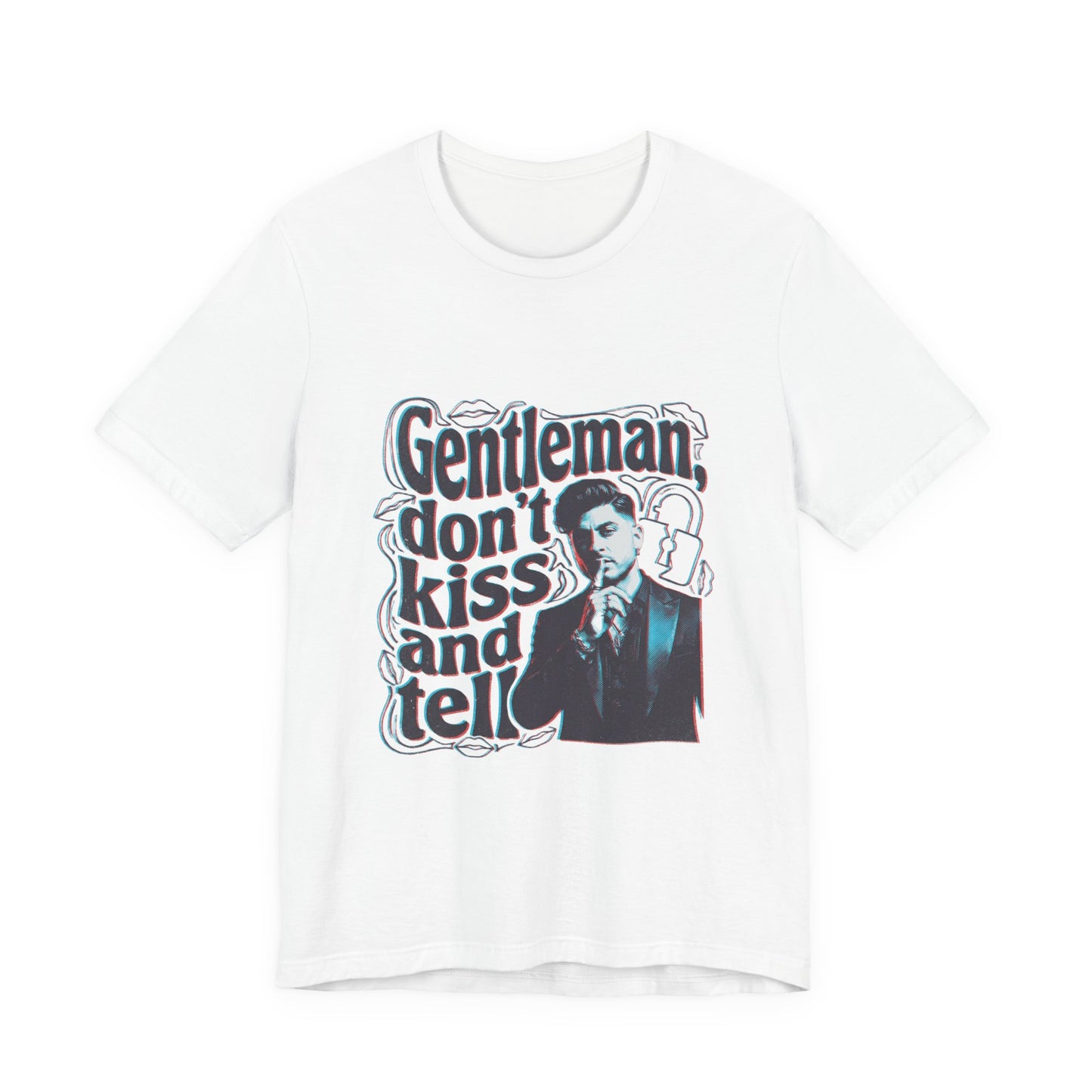 Gentleman, dont kiss and tell