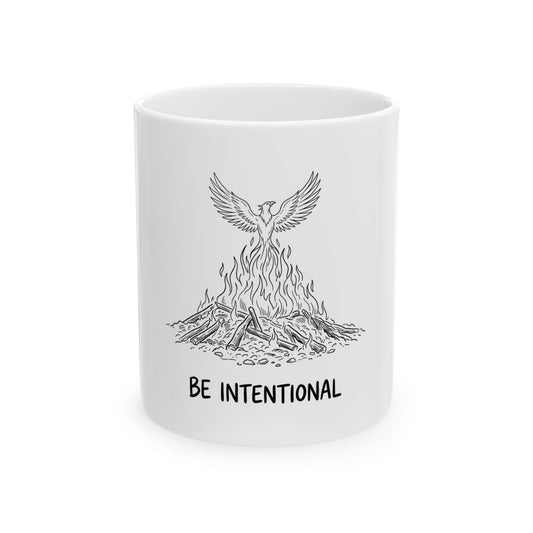 Be Intentional