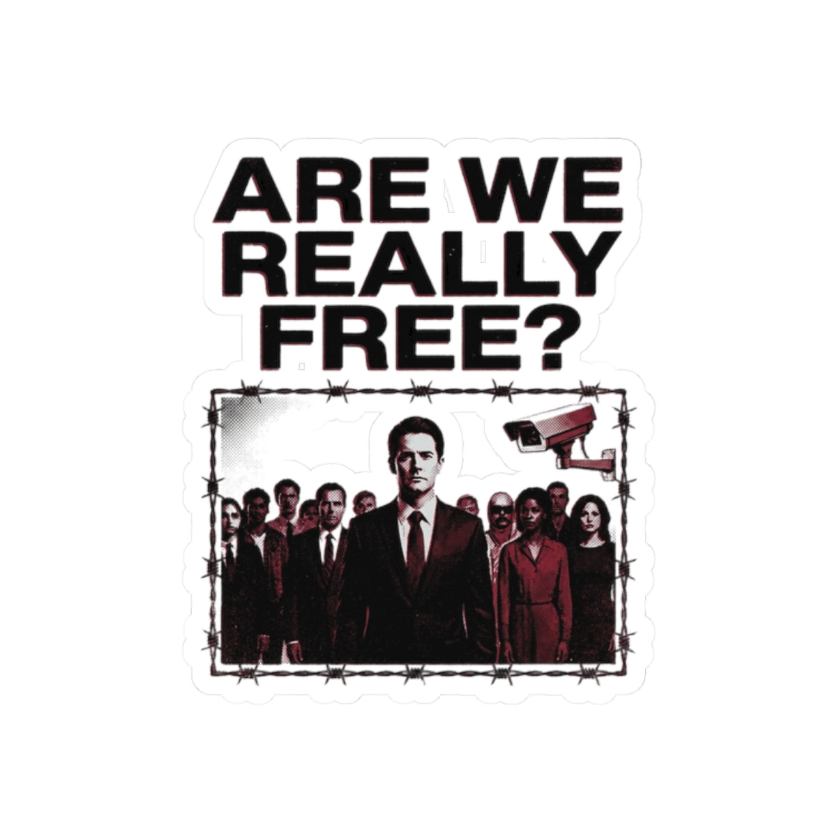 Are We Really Free?