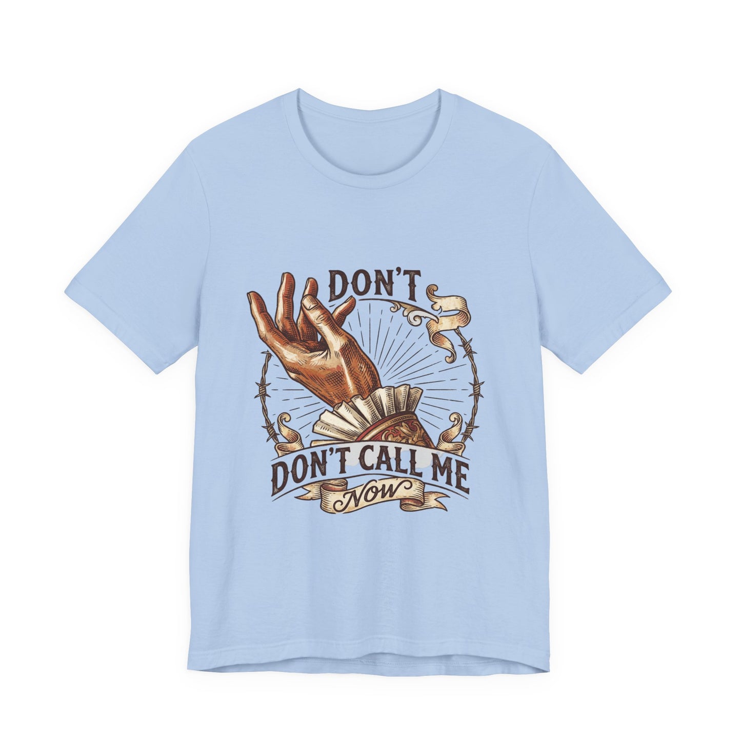 Don't Call Me Now