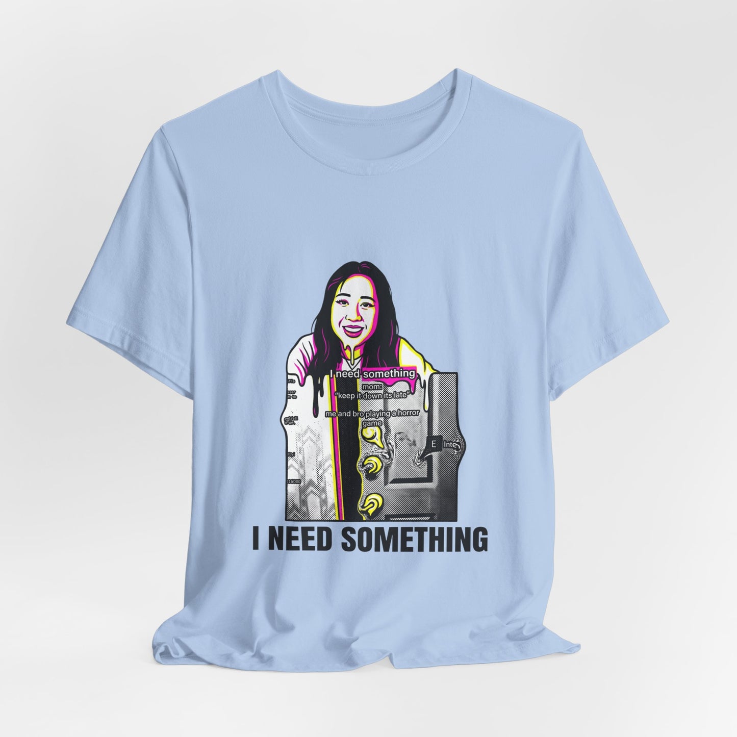I Need Something