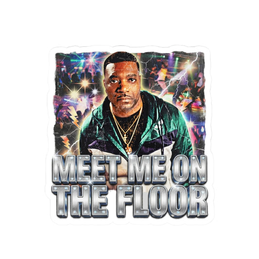 Meet Me on the Floor