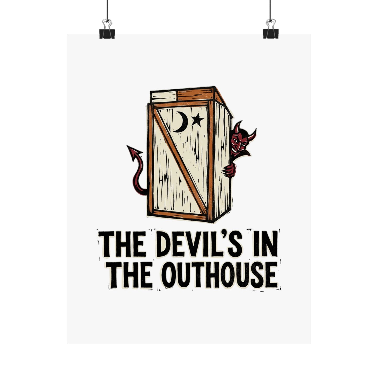 The Devil's In The Outhouse