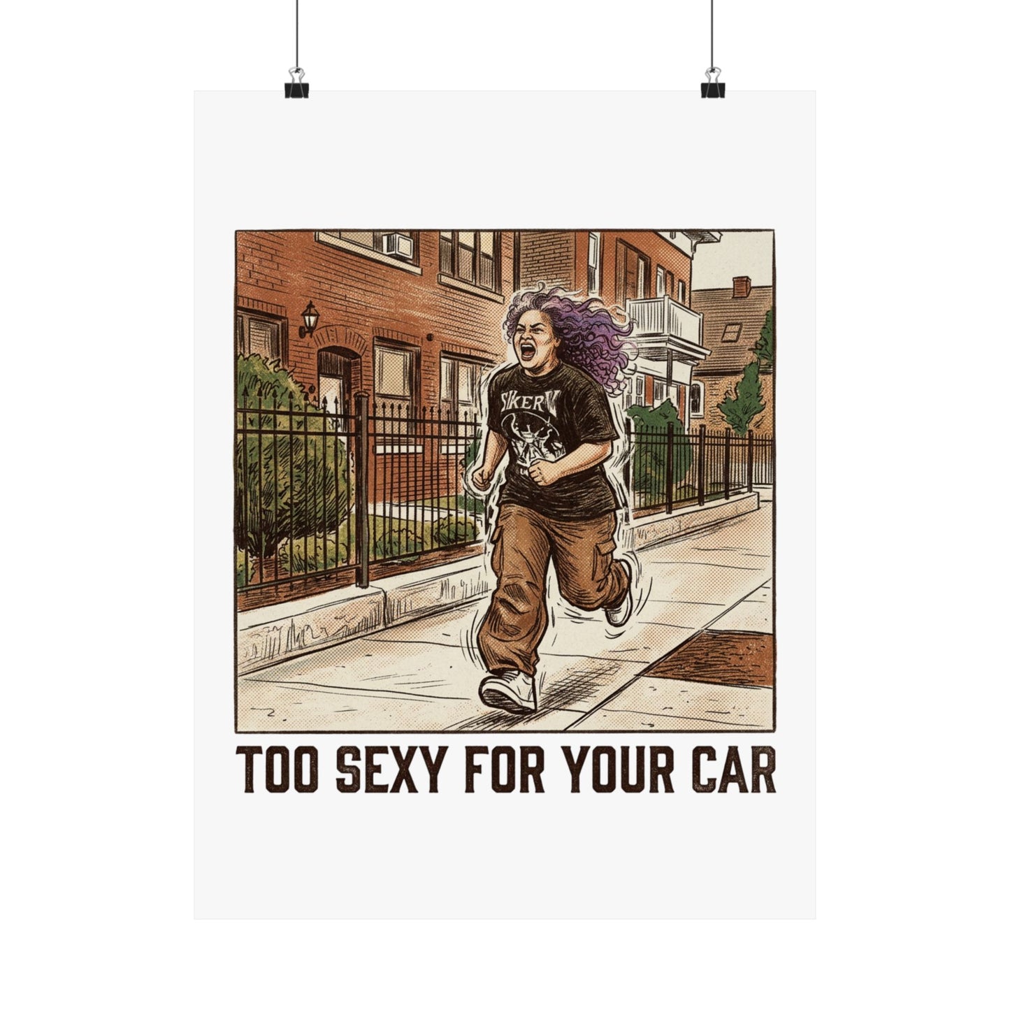 Too Sexy For Your Car