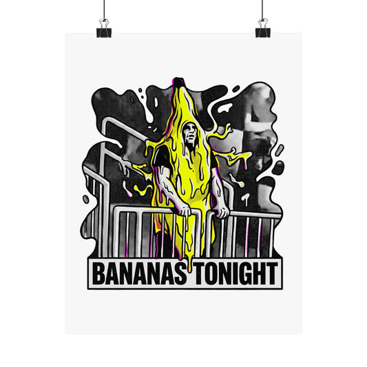 BANANAS TONIGHT