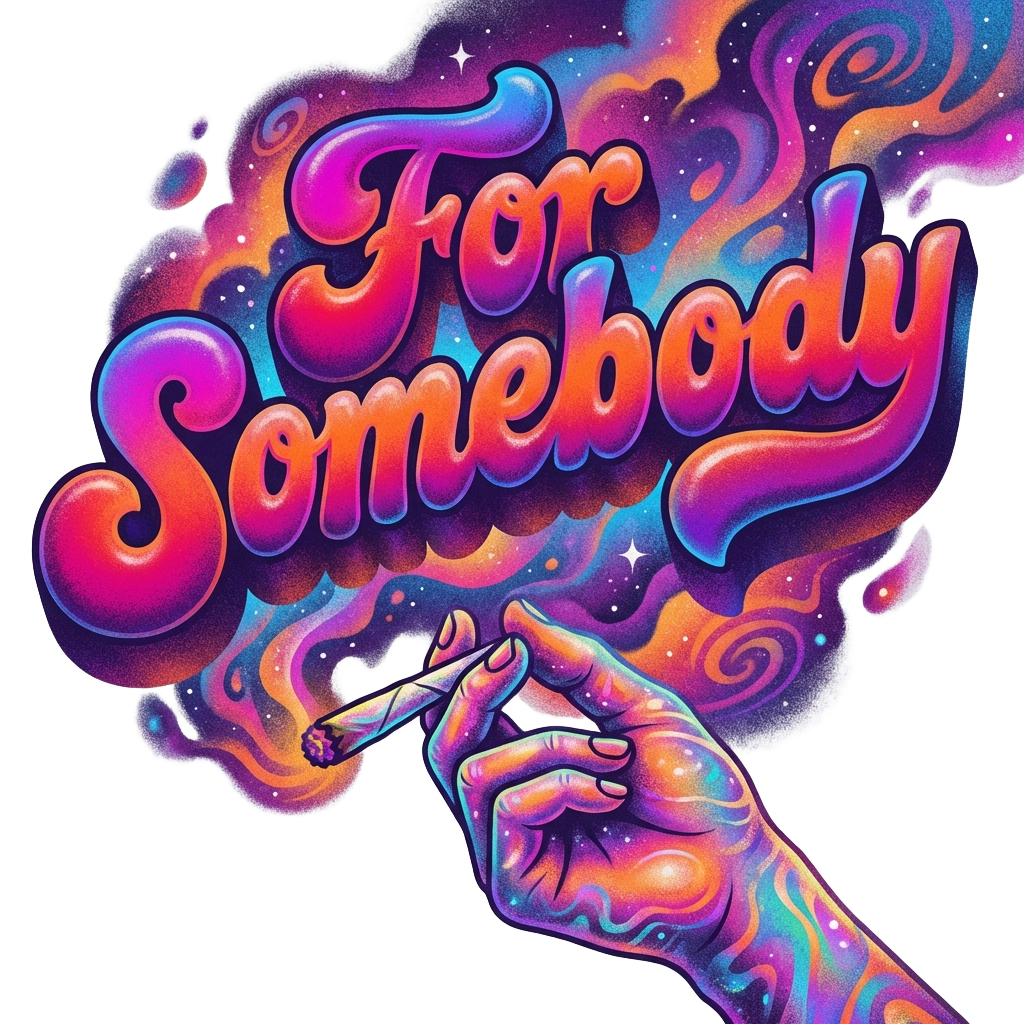 For Somebody