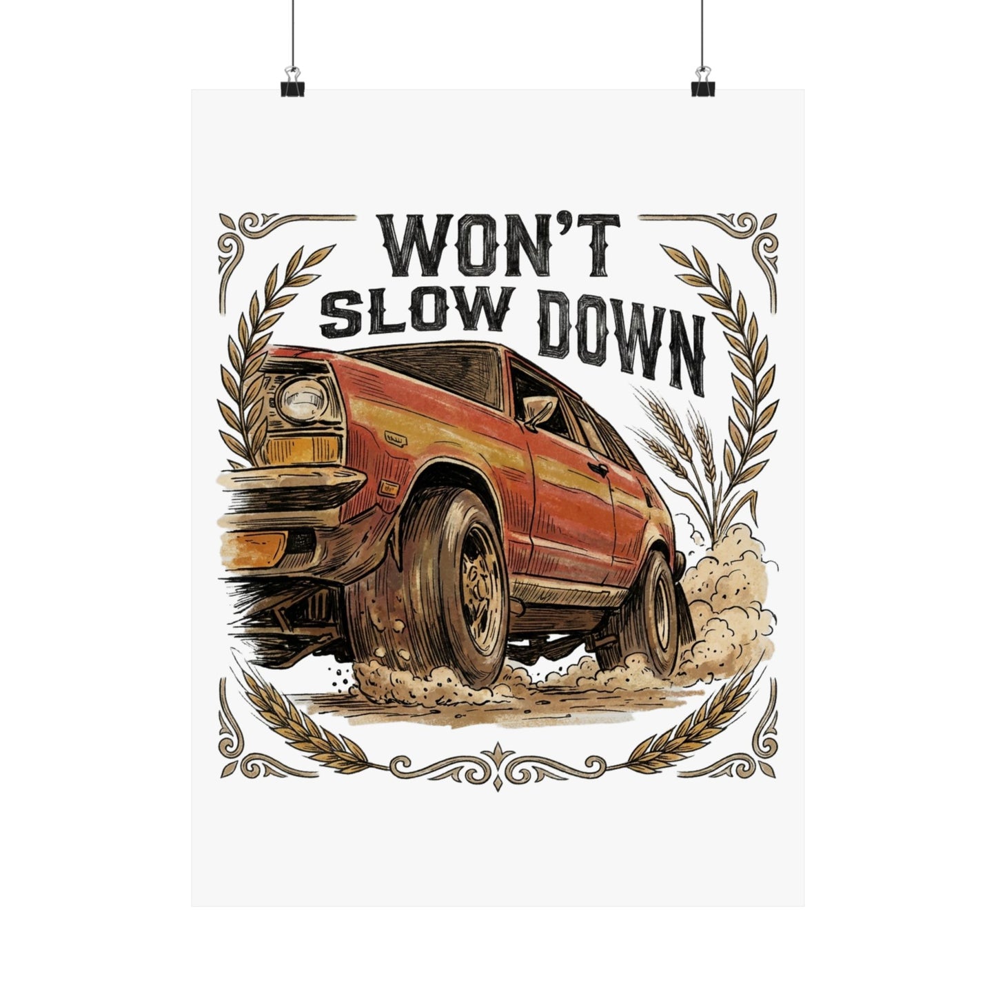 Won't Slow Down