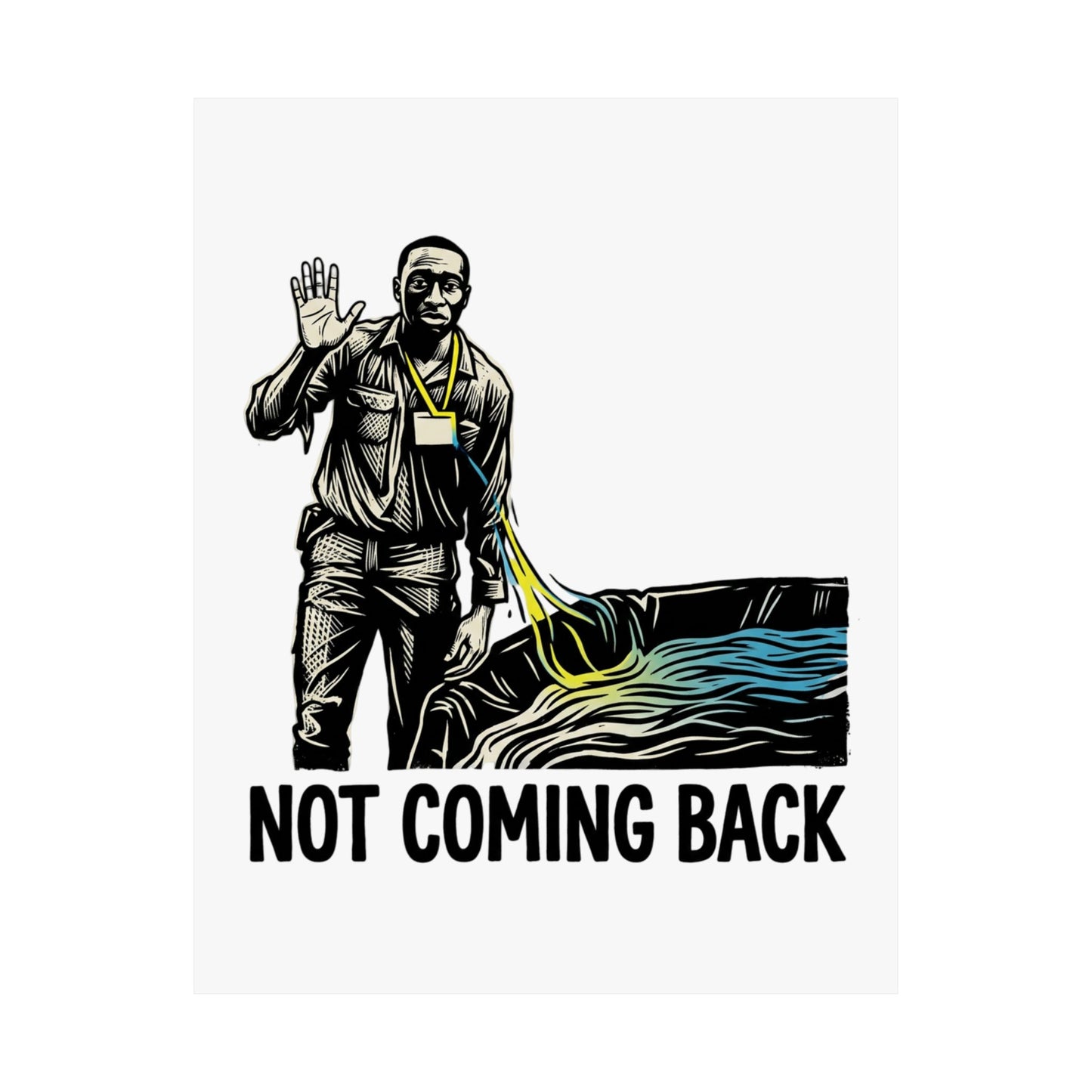 Not coming back