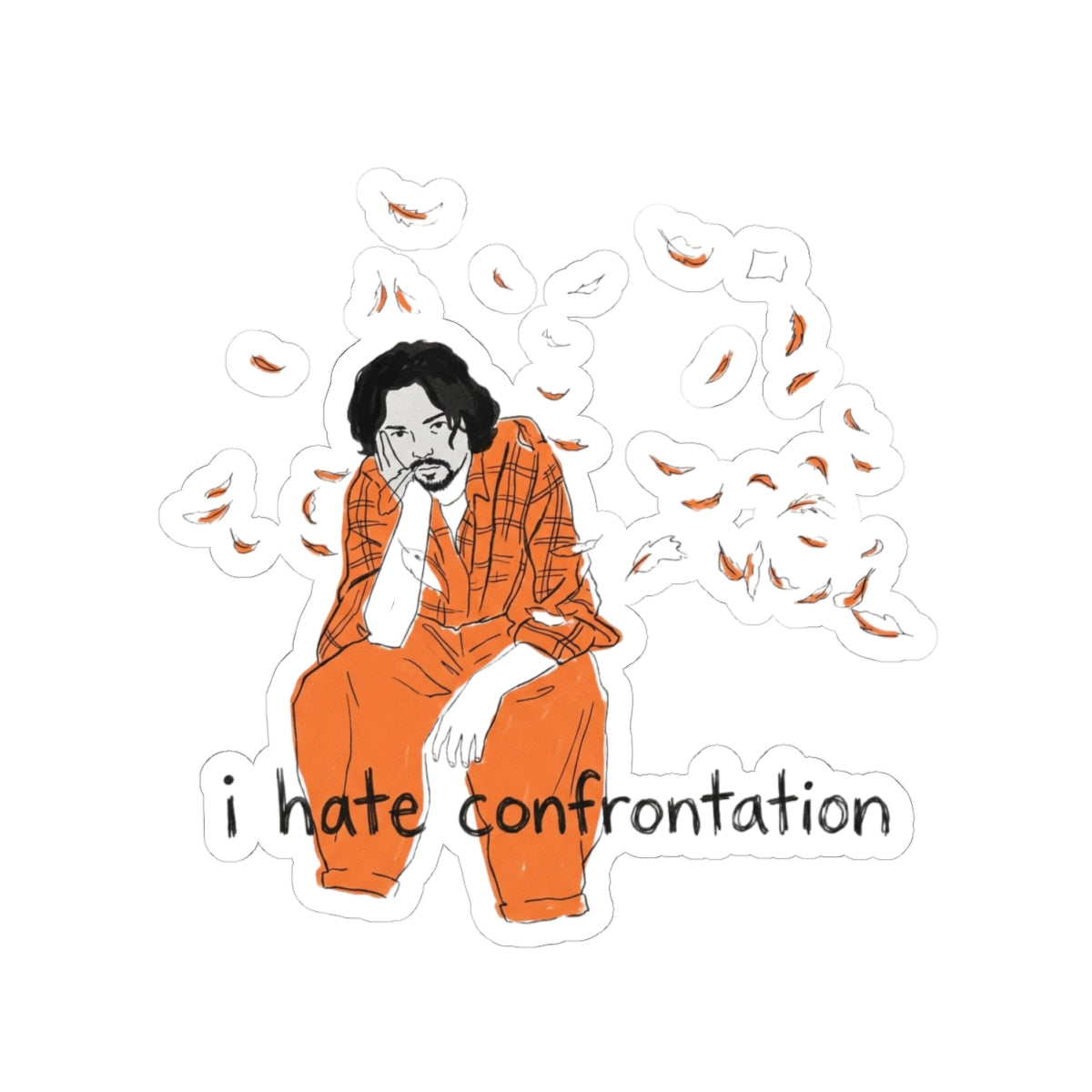 i hate confrontation