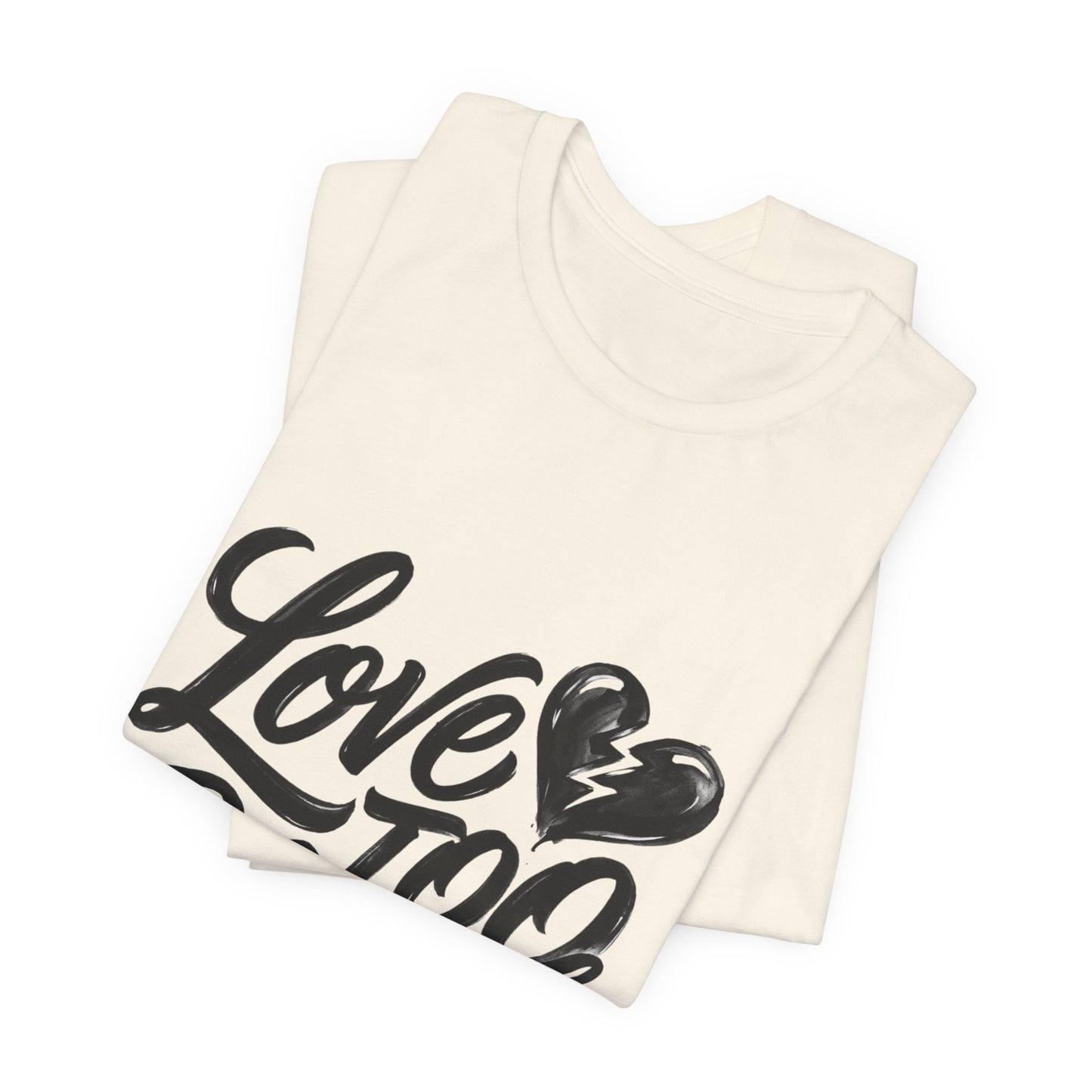 Love TOO Much