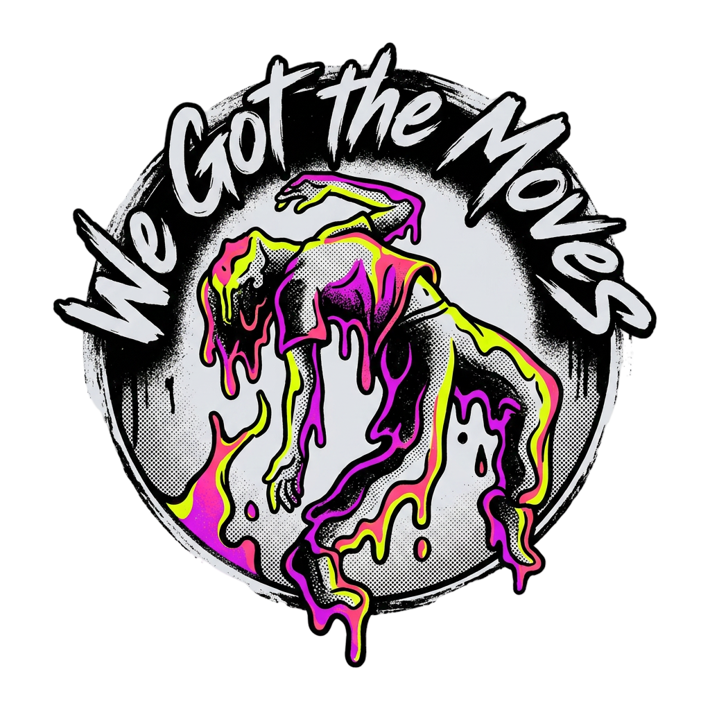 We Got the Moves