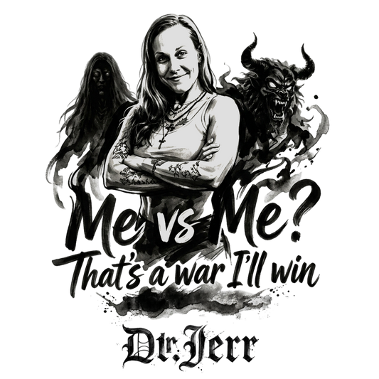 Me Vs Me, That's A War I'll Win Ink