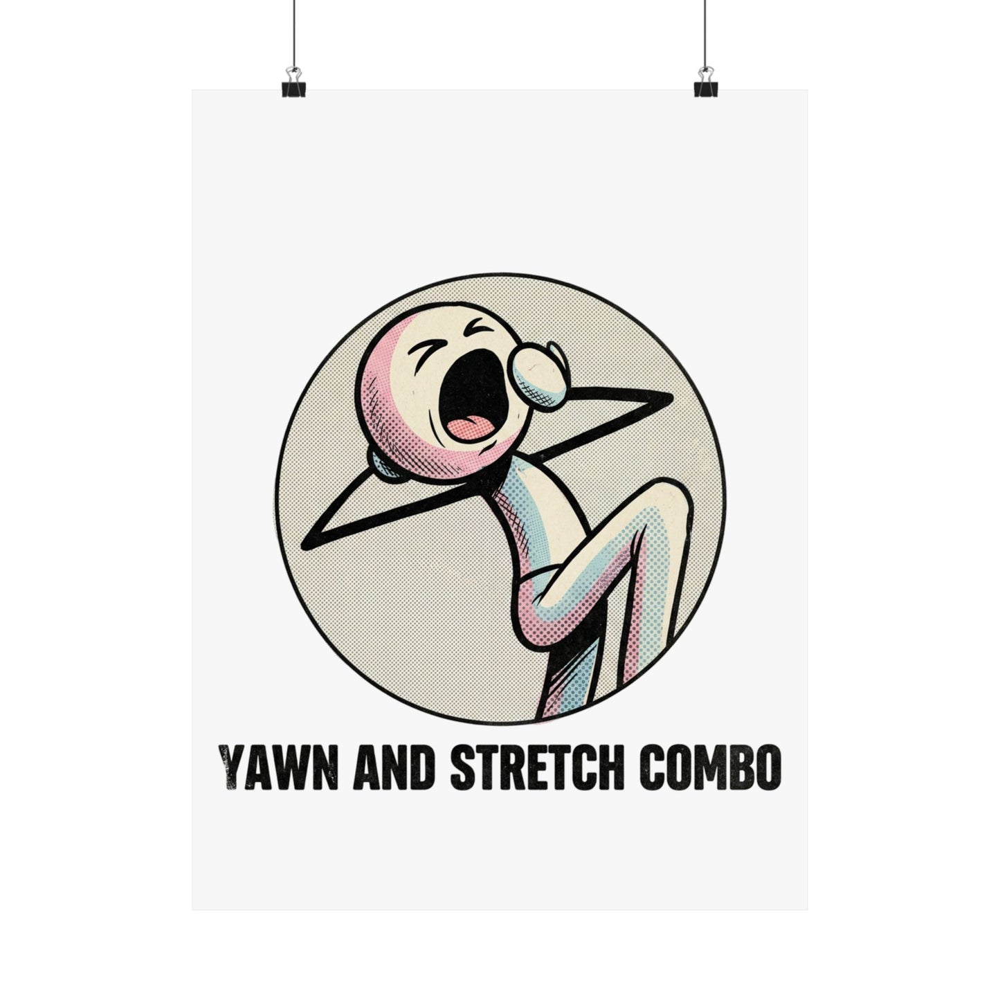 Yawn and Stretch Combo