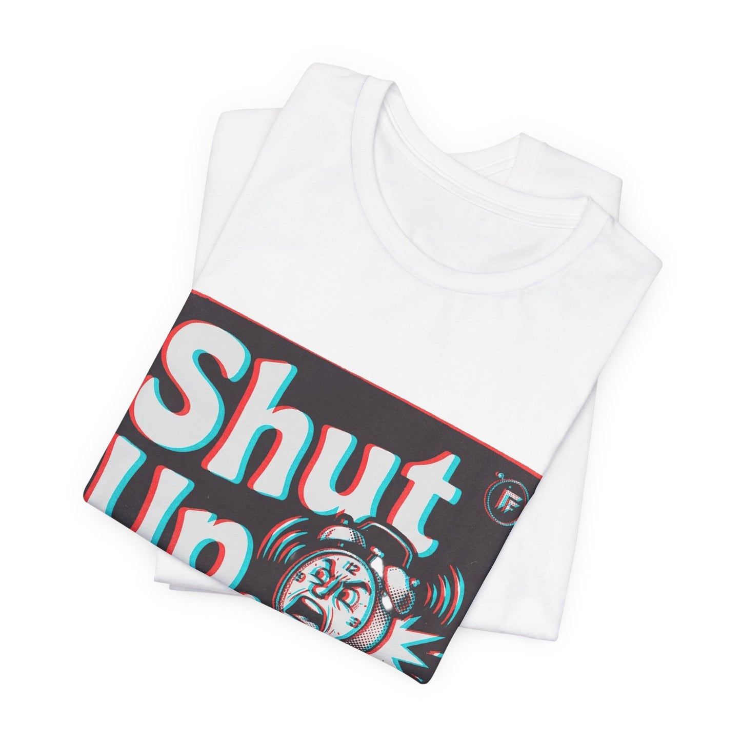 Shut Up, I'm Up