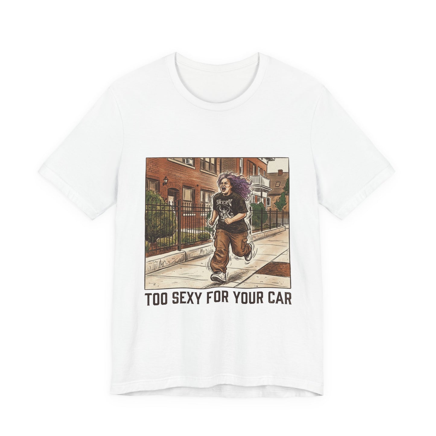 Too Sexy For Your Car