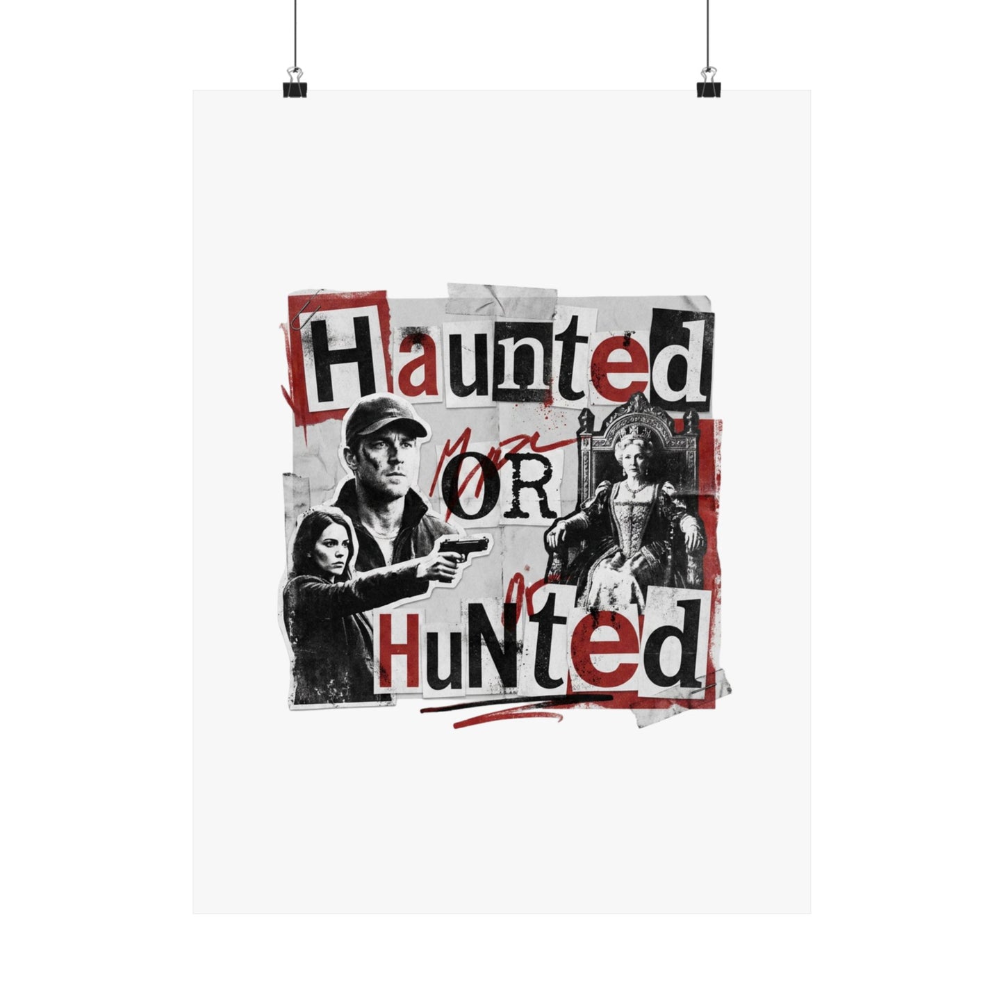 Haunted or Hunted