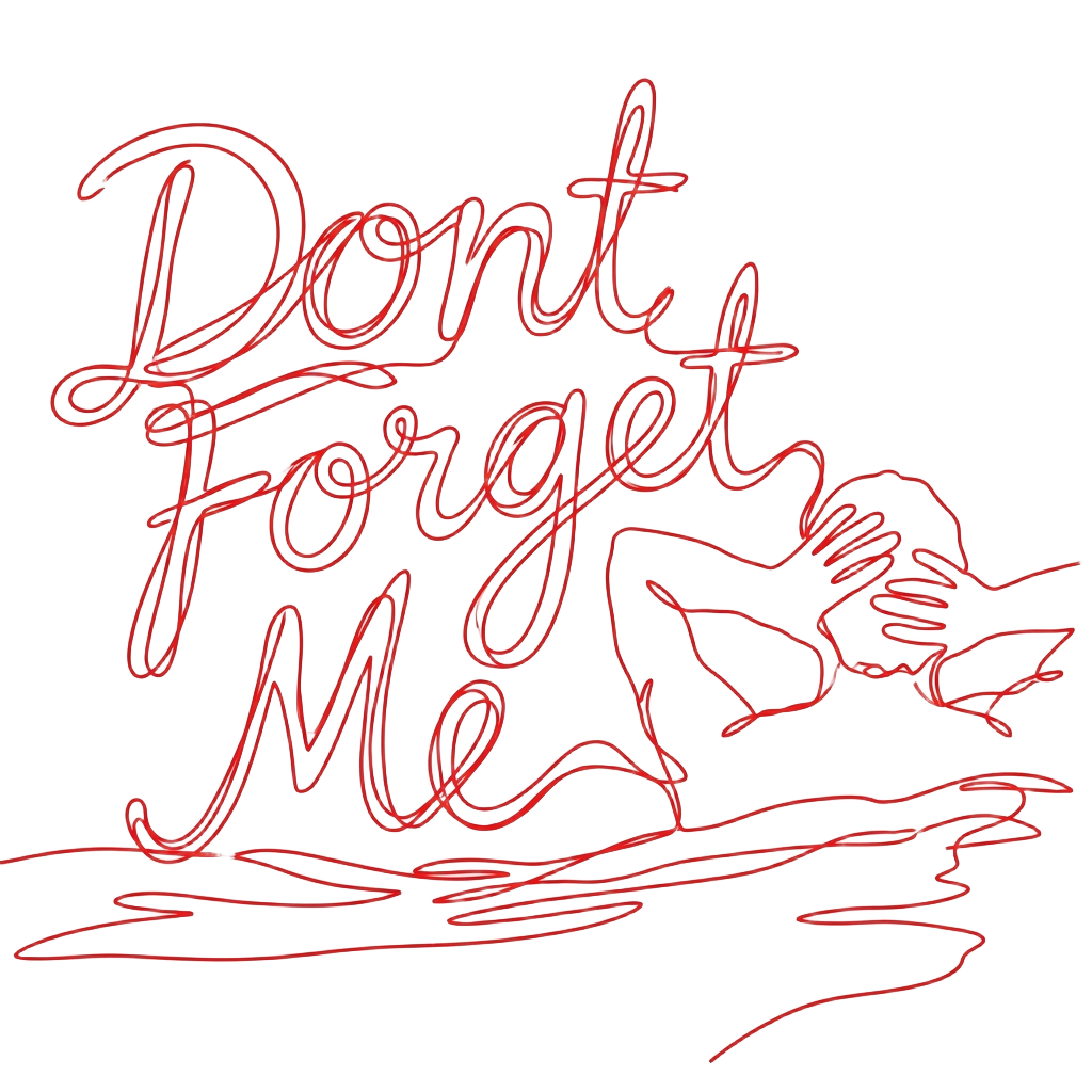 Dont Forget Me