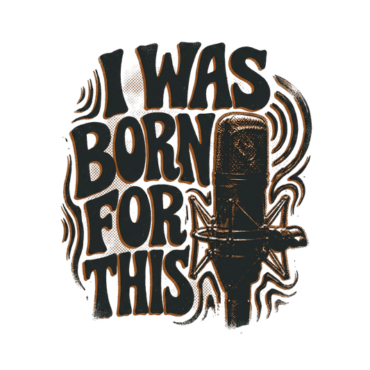 I WAS BORN FOR THIS
