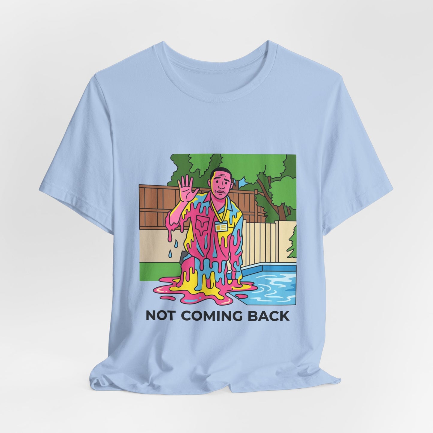 Not coming back