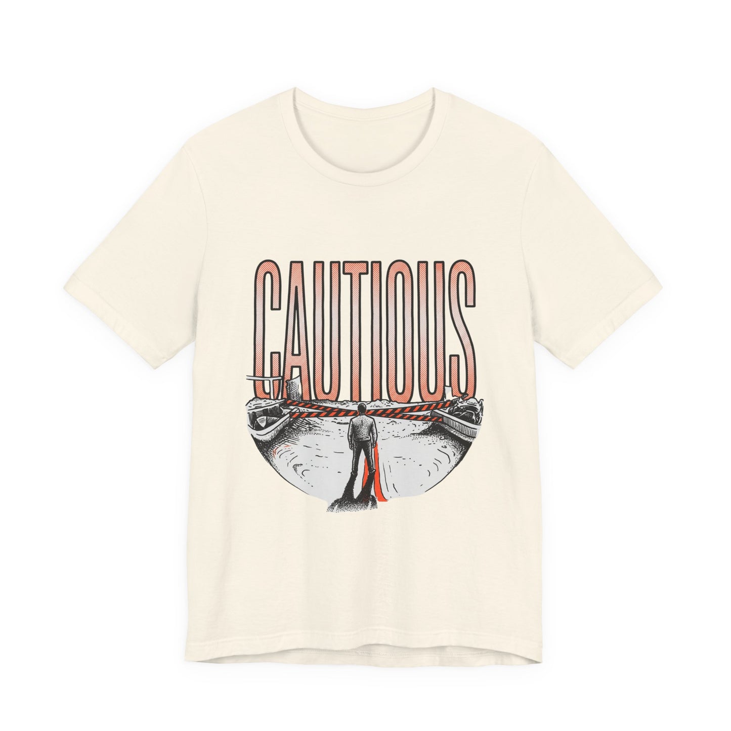 CAUTIOUS