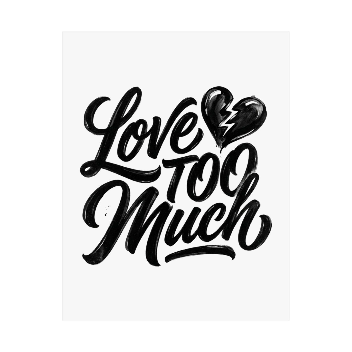 Love TOO Much