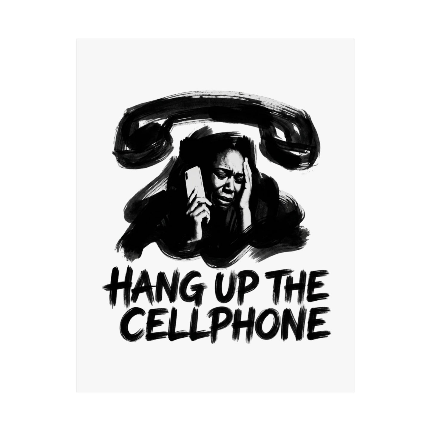Hang Up The Cellphone