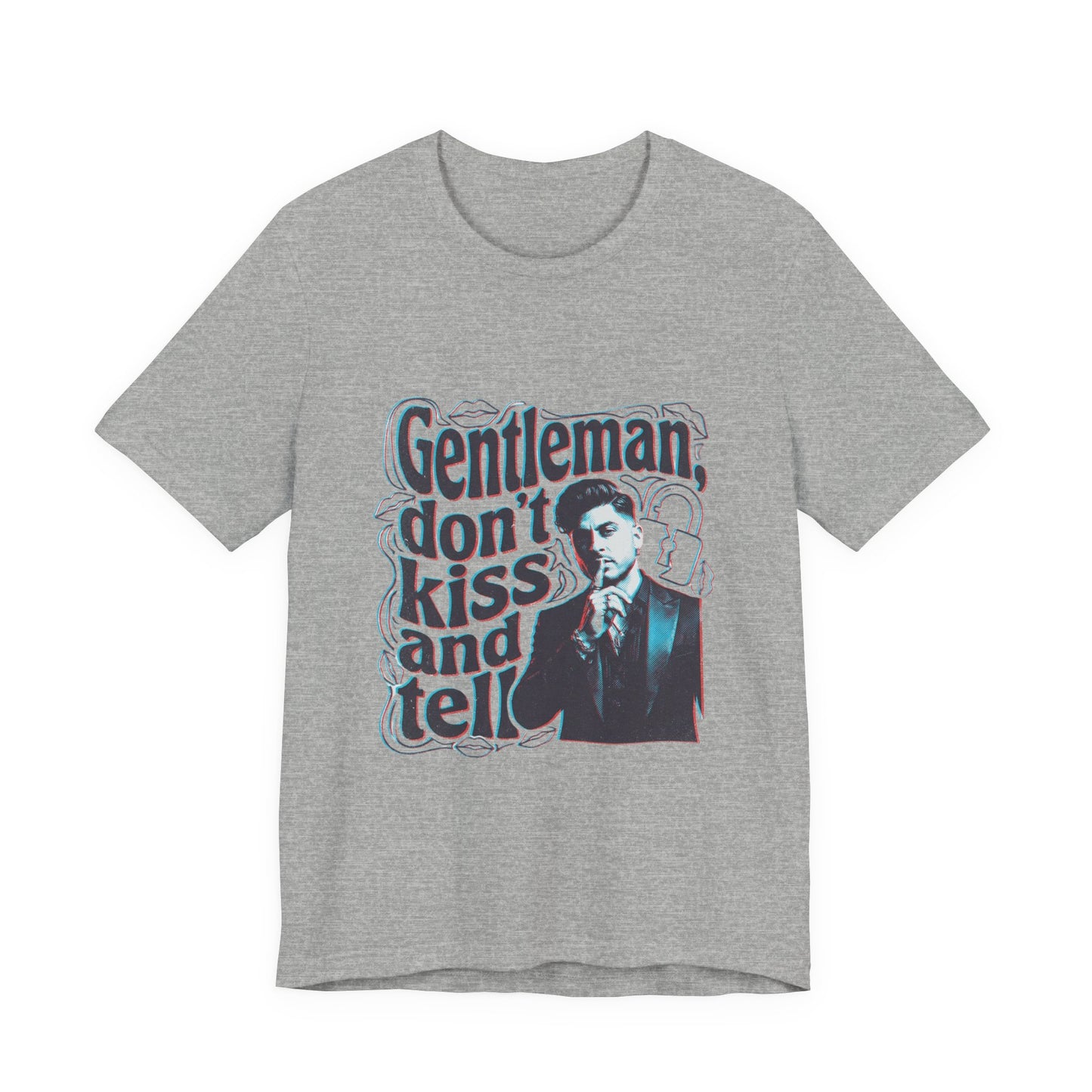 Gentleman, dont kiss and tell
