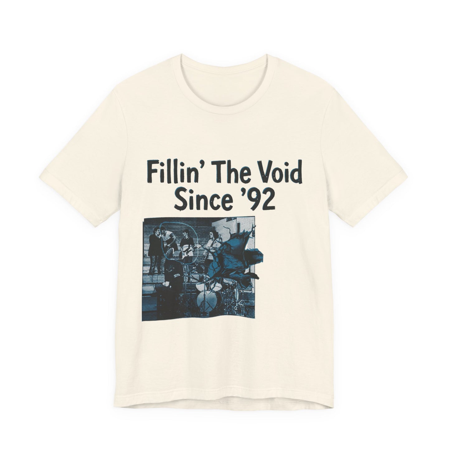 Fillin’ The Void Since ’92