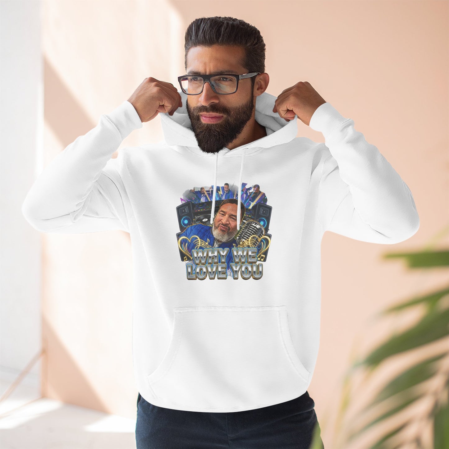 Why We Love You