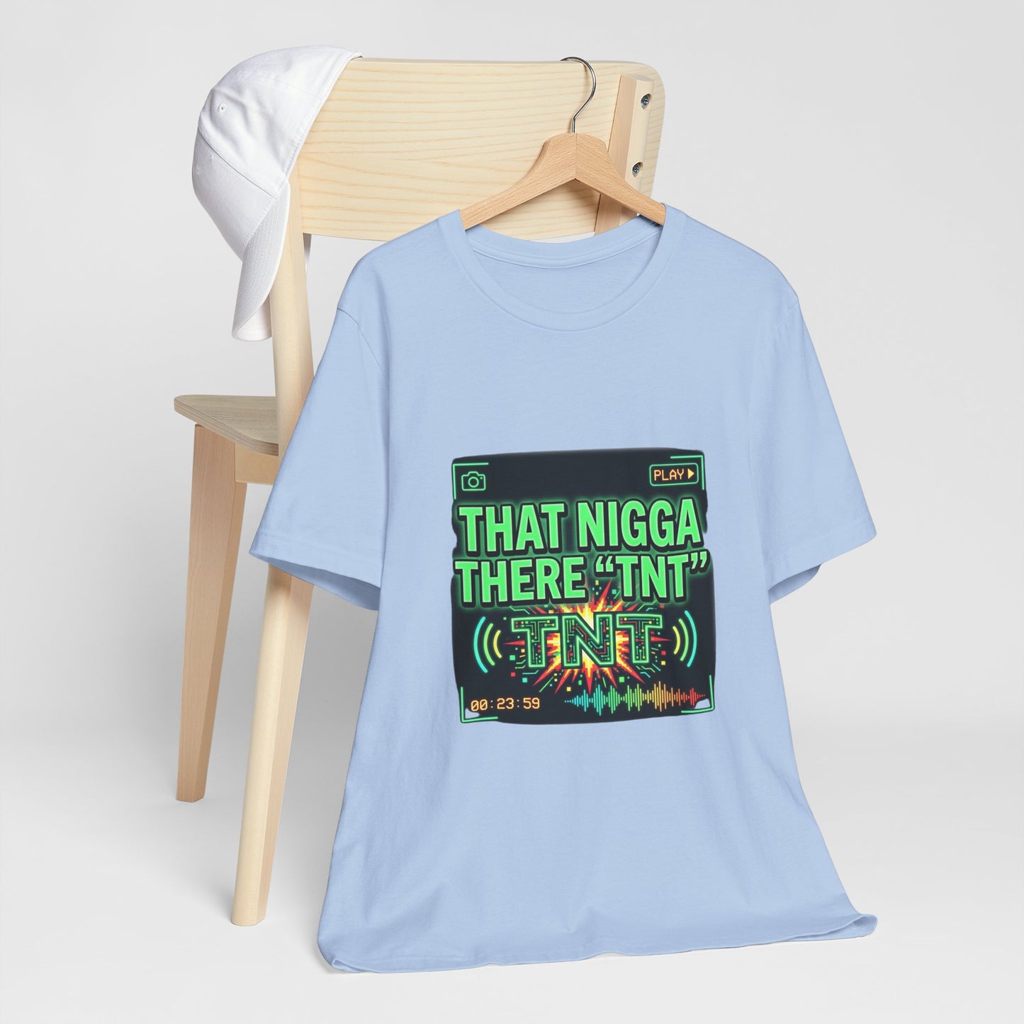 THAT NIGGA THERE "TNT"