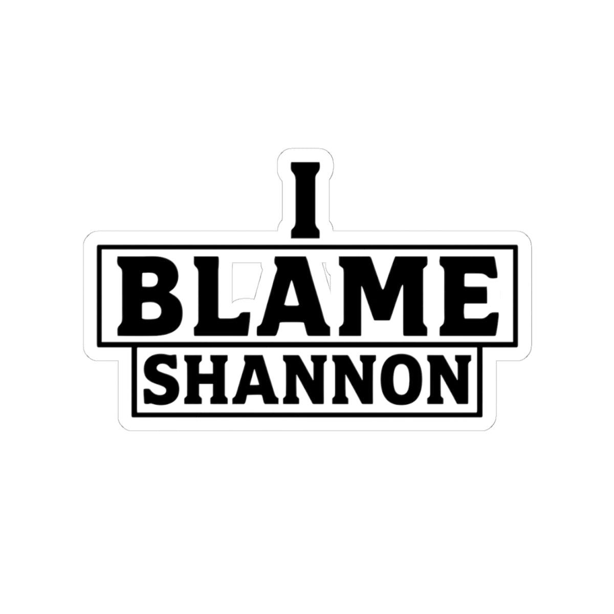 I Blame Shannon Light