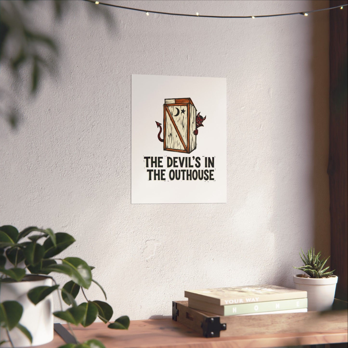 The Devil's In The Outhouse