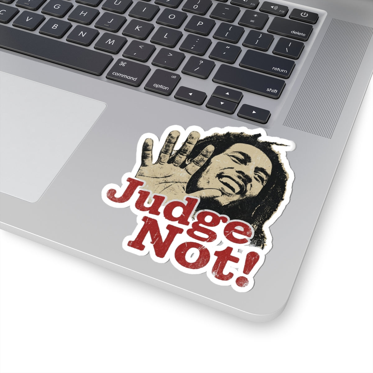 Judge Not!