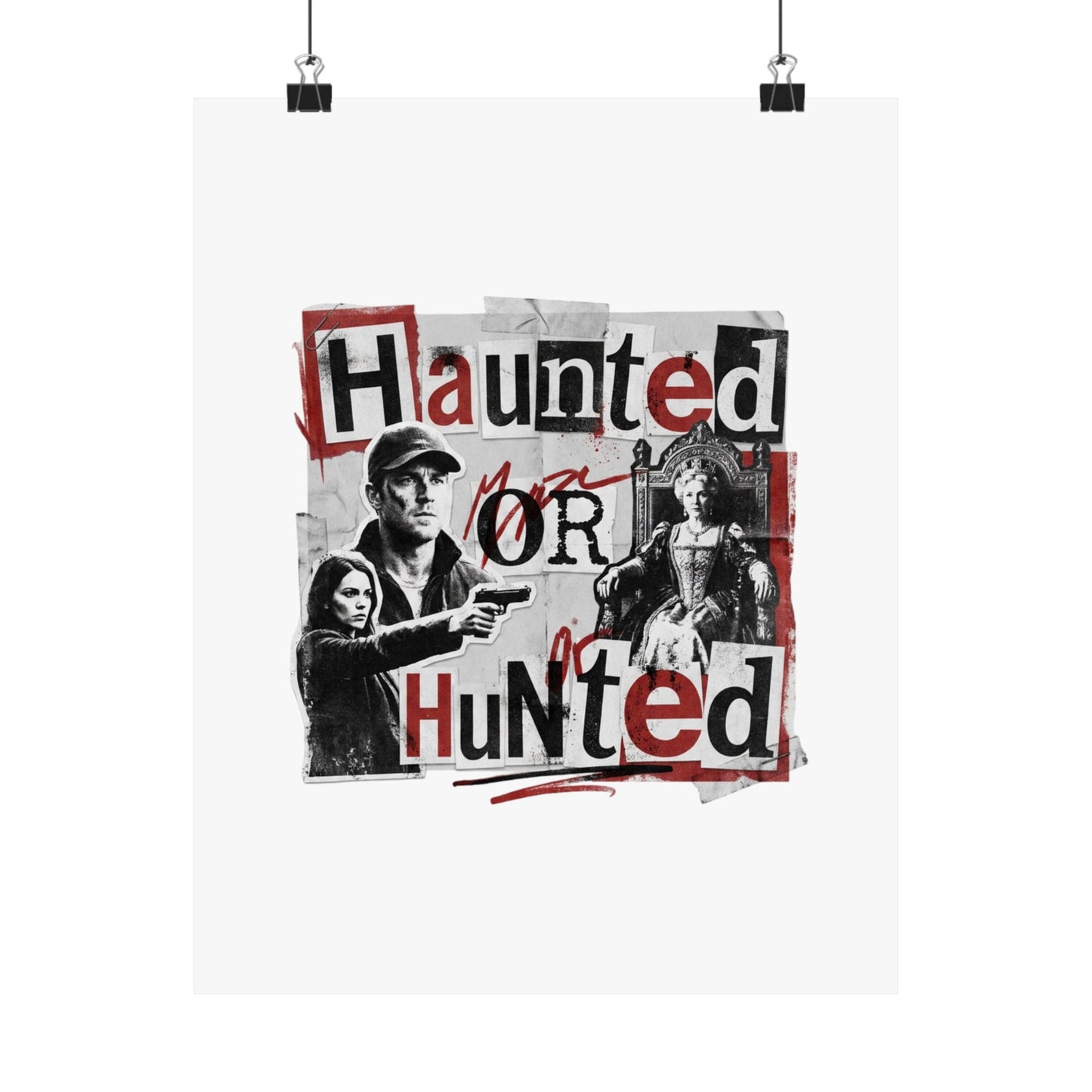 Haunted or Hunted