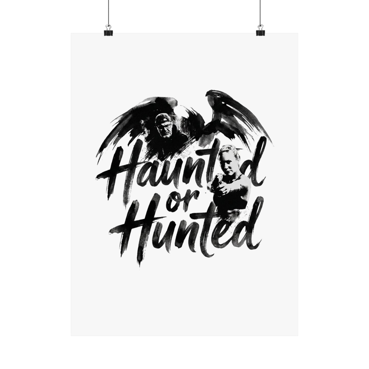 Haunted or Hunted