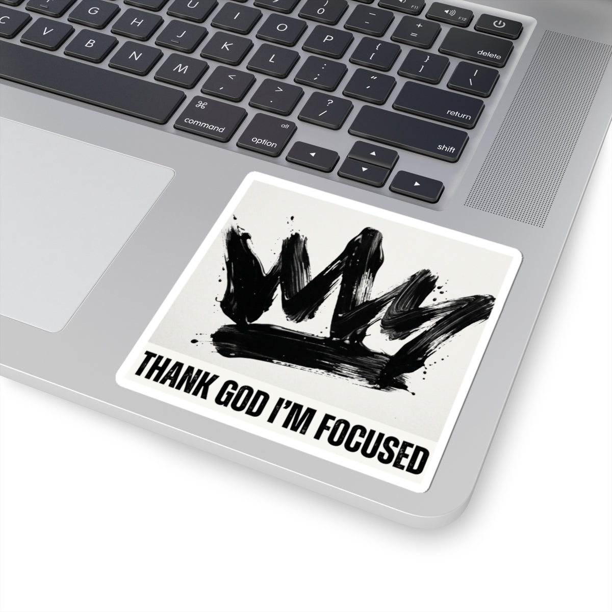 Thank God I'm Focused