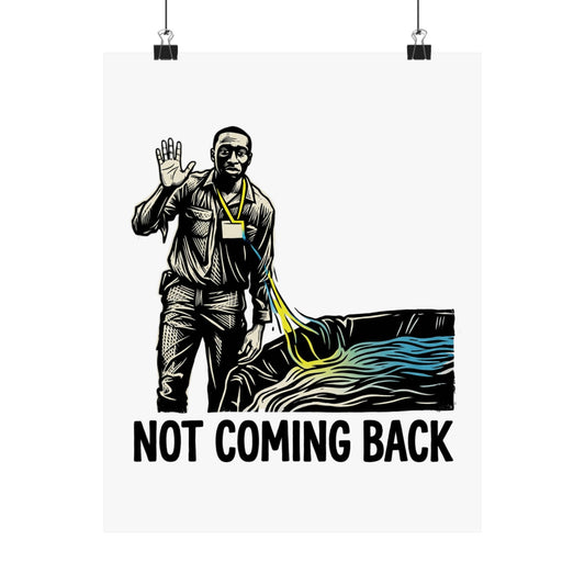 Not coming back