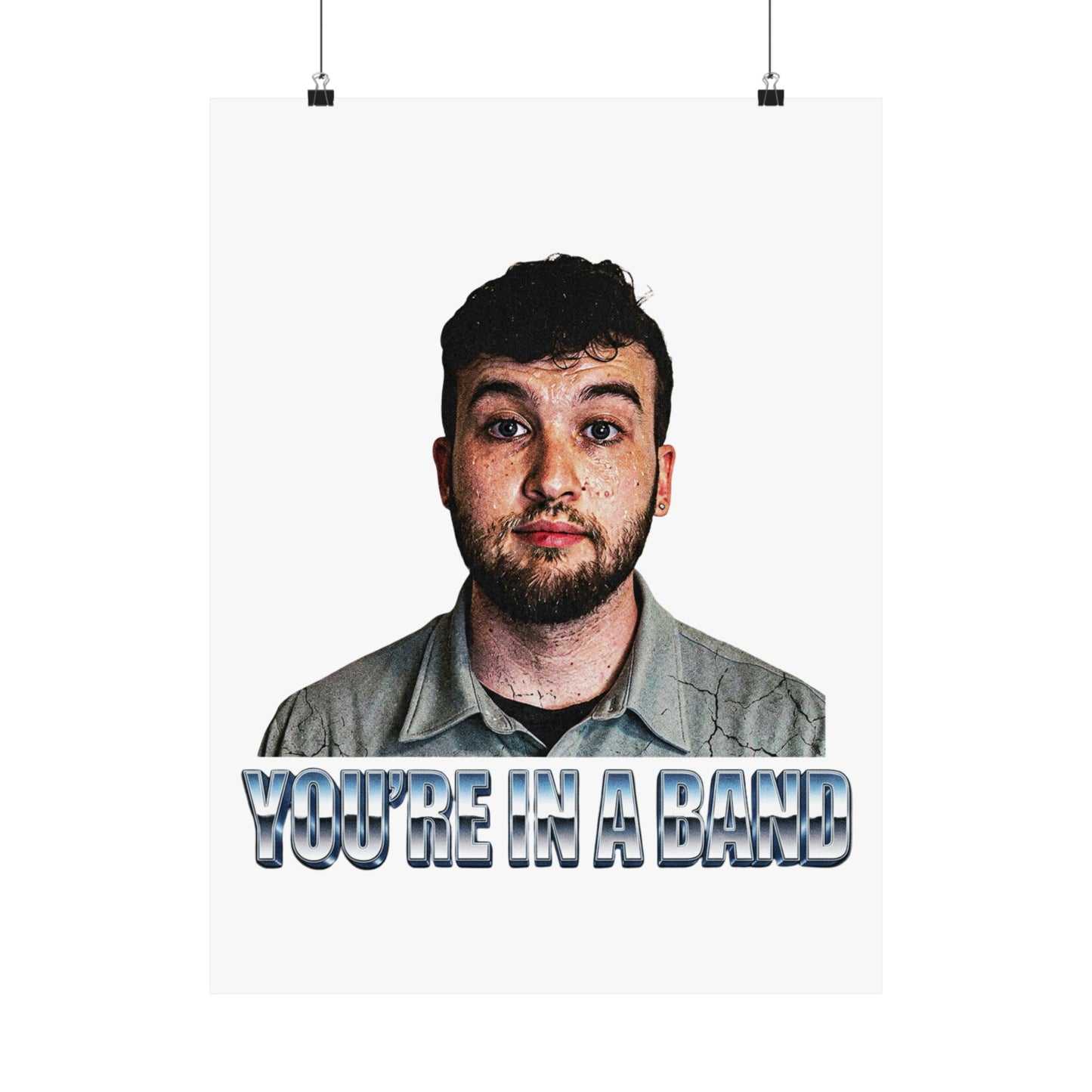 You're In A Band