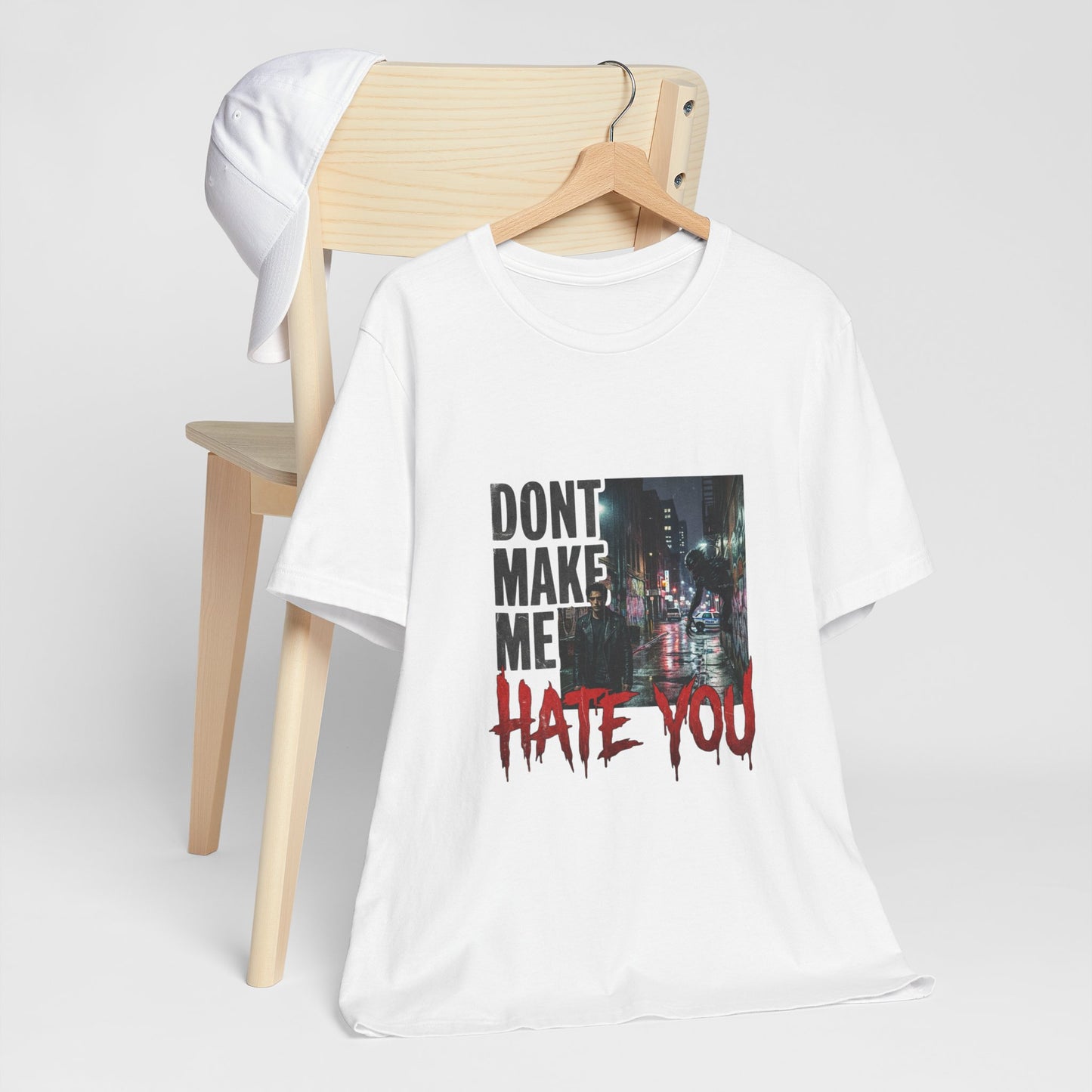 Dont Make Me Hate You