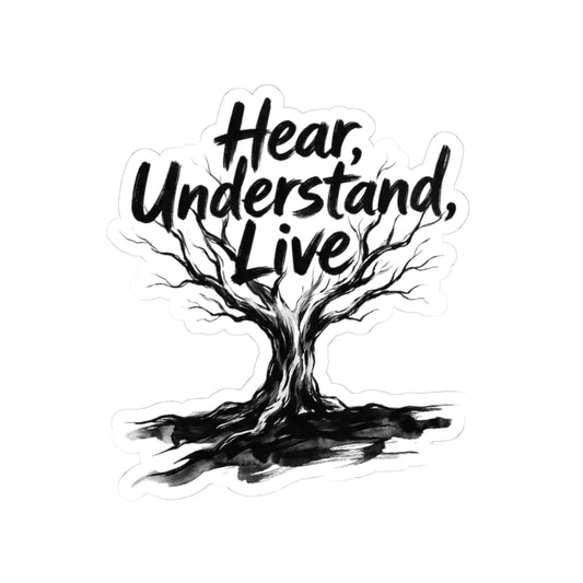 Hear, Understand, Live