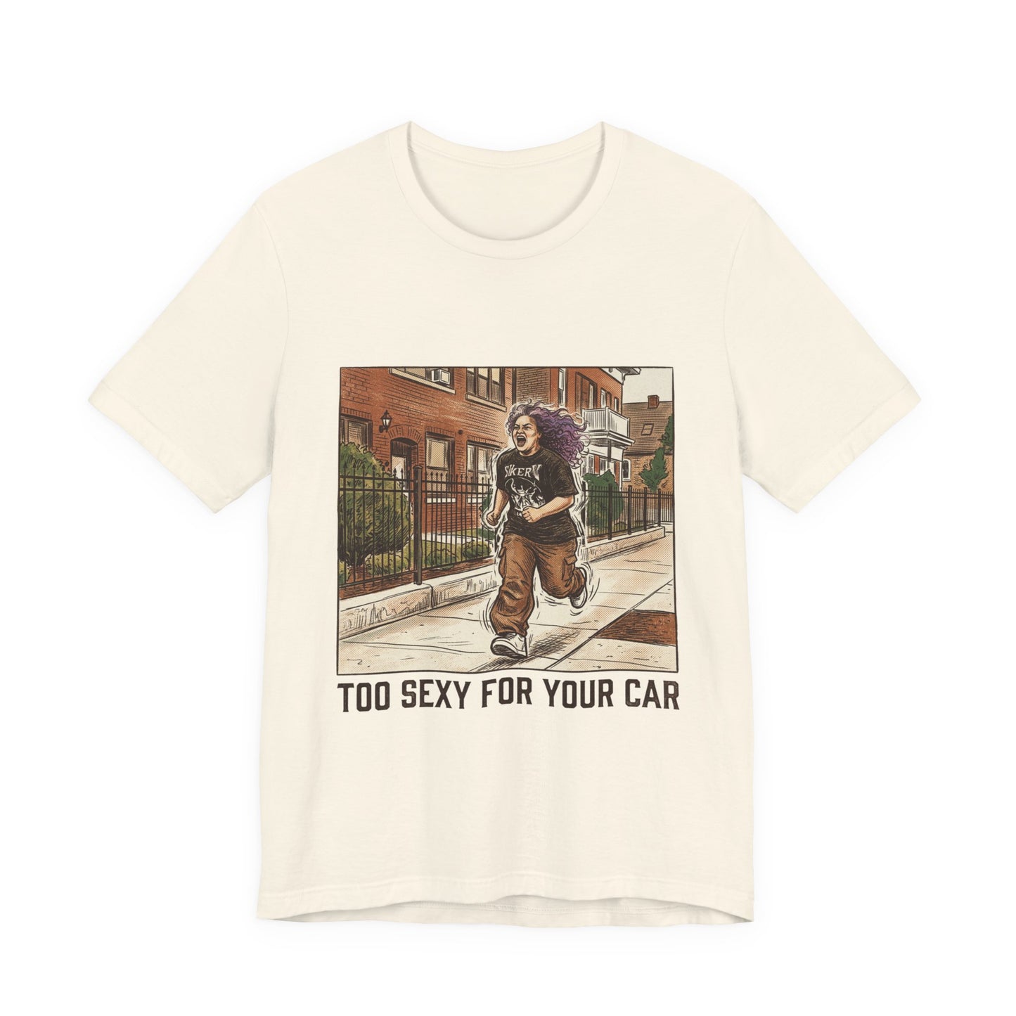 Too Sexy For Your Car