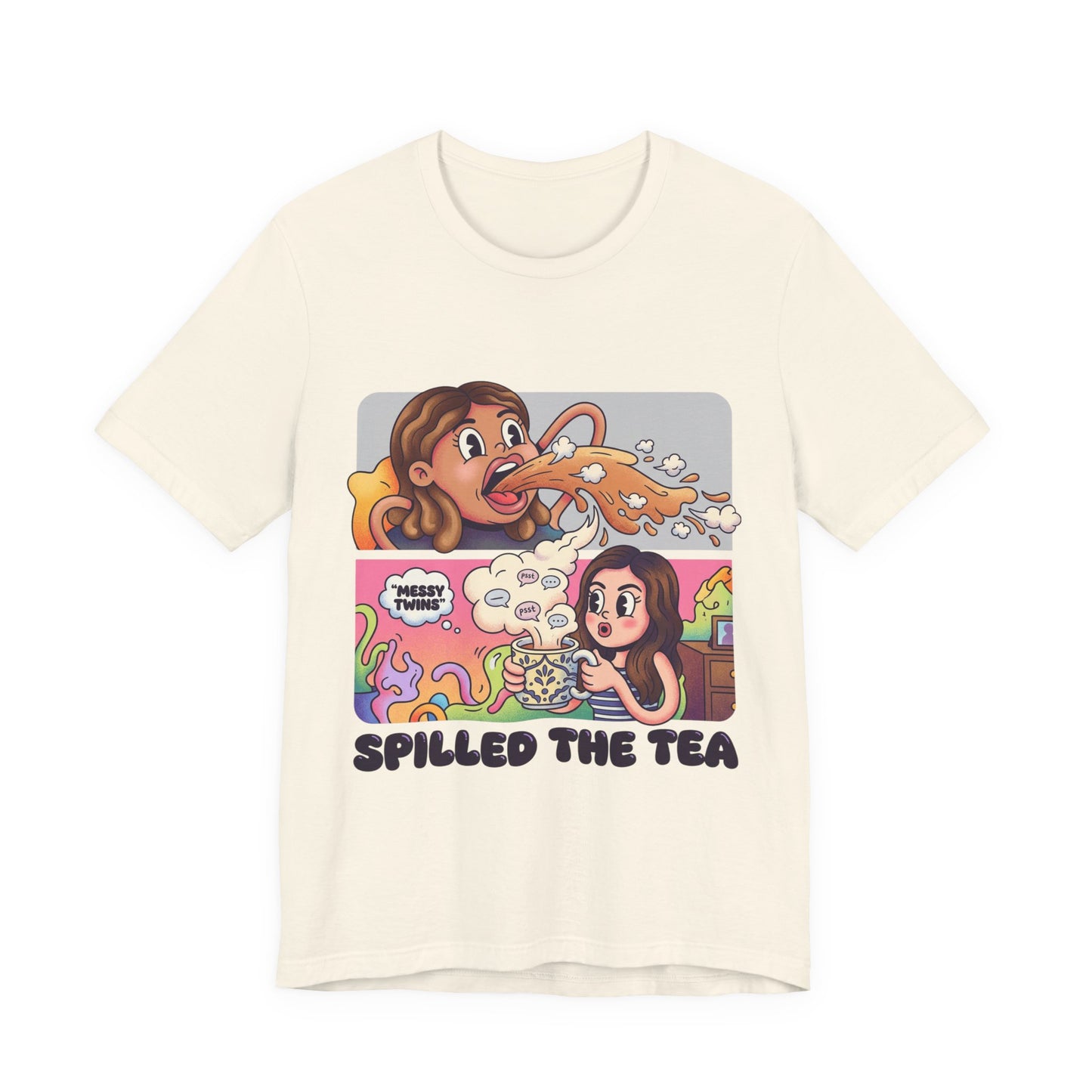 Spilled The Tea