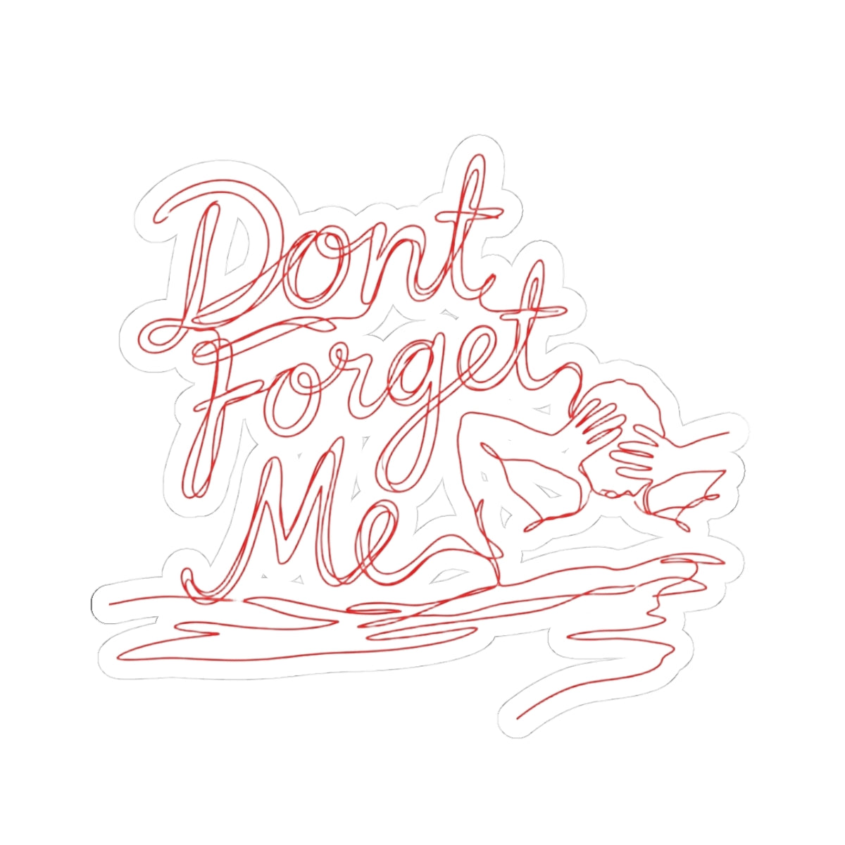Dont Forget Me