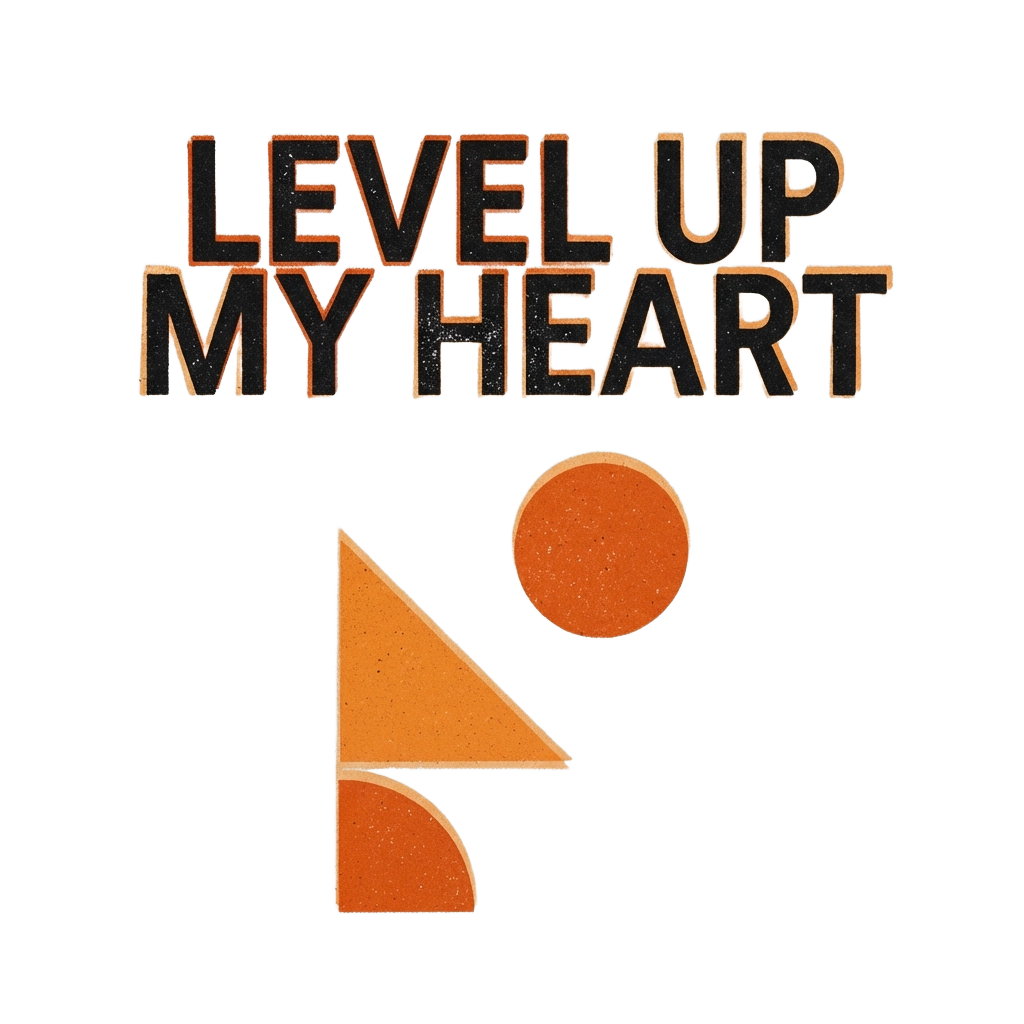 Level Up My Heart