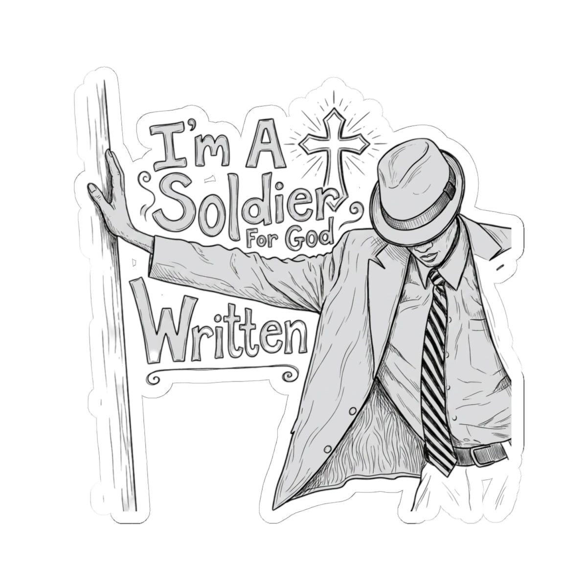 I'm A Soldier For God Written