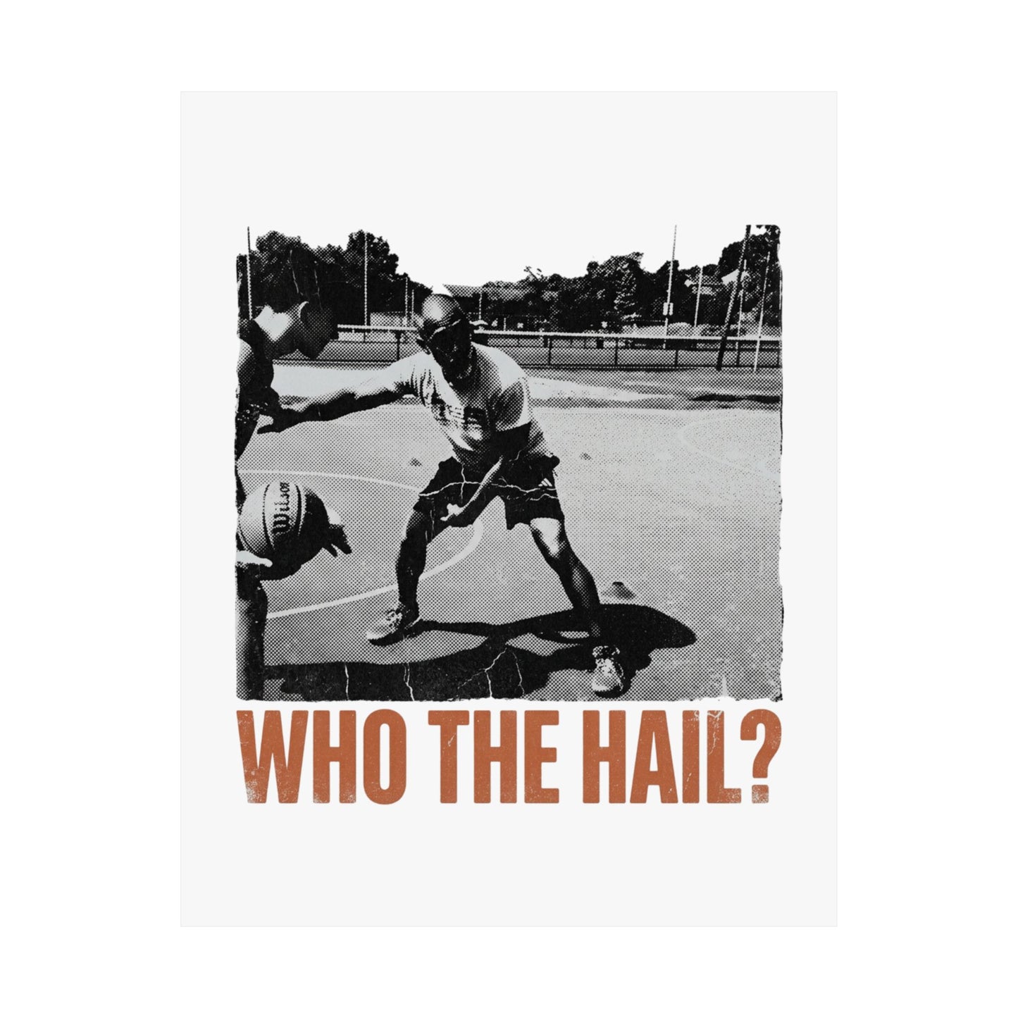 Who the hail?