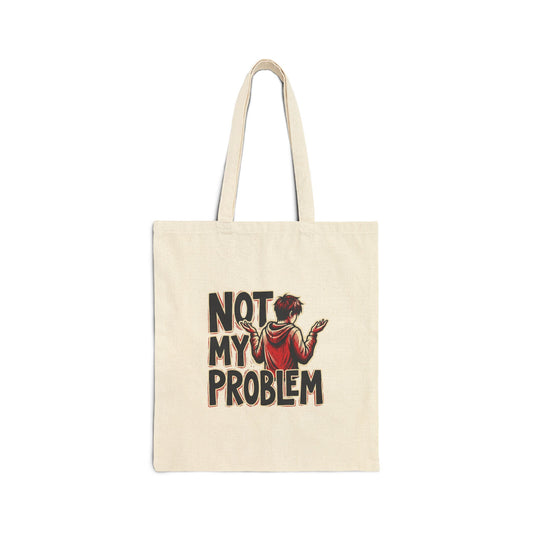 Not My Problem