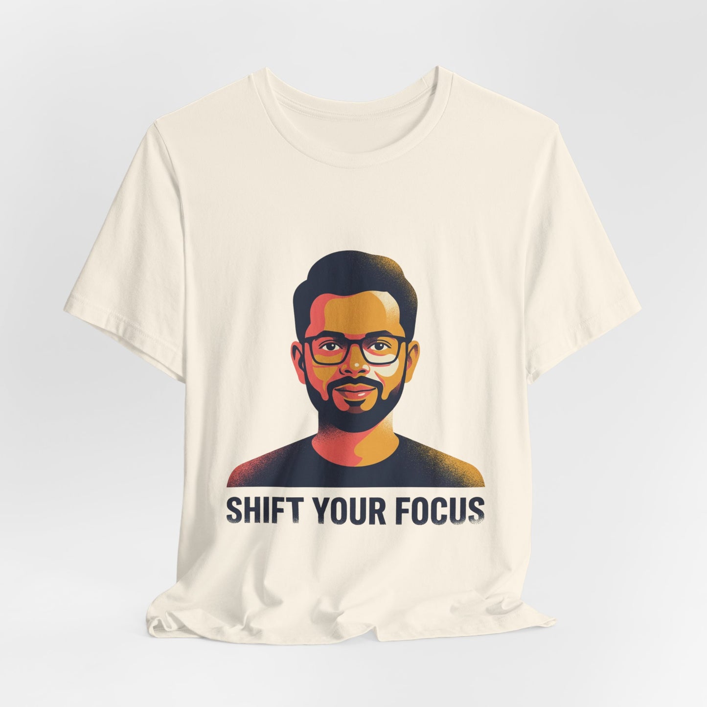 Shift Your Focus
